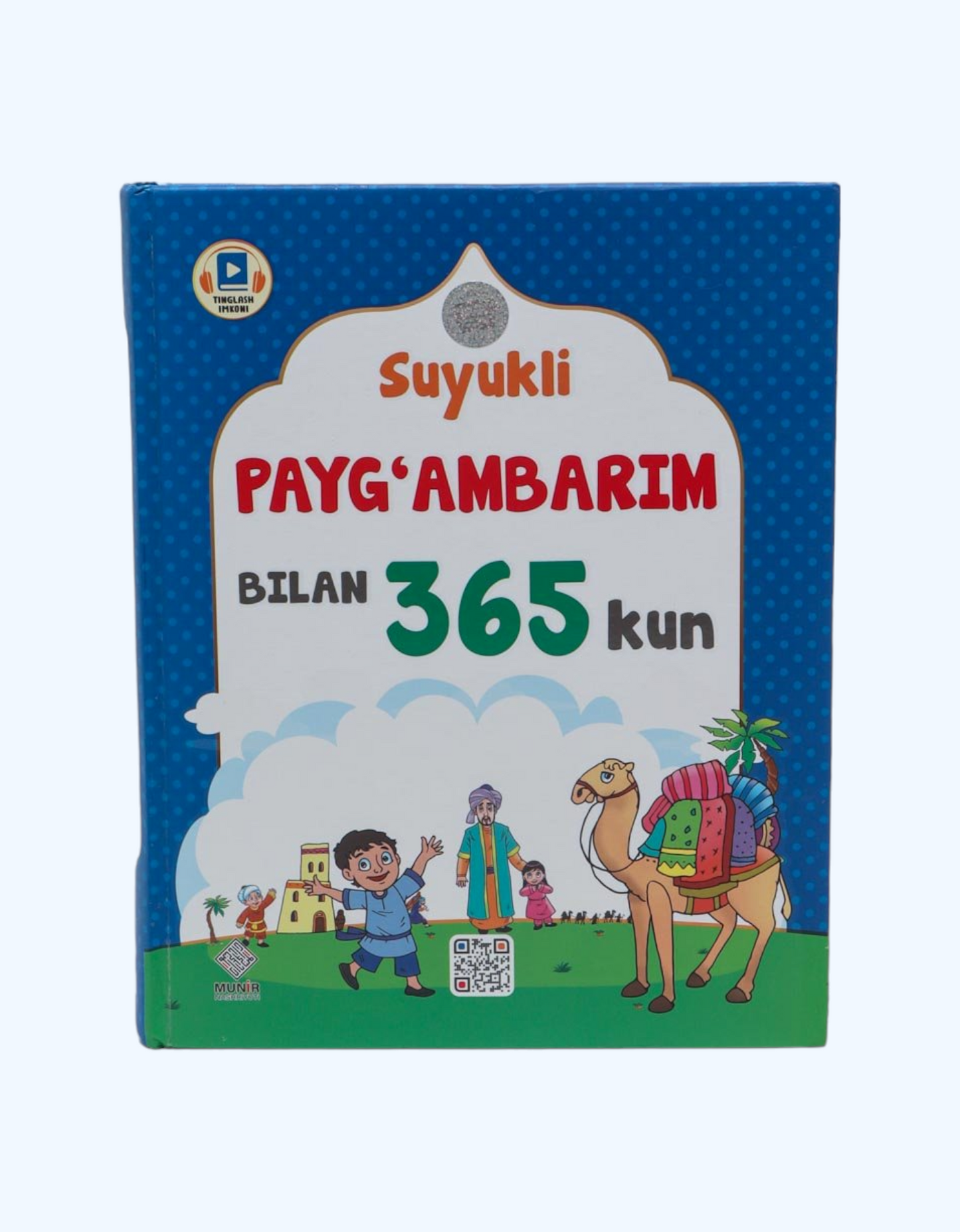 Набор из 3 книг: "Suyukli Payg'ambarim
bilan 365 kun", "Suyukli Qur'on kitobi bilan 365
kun", "Suyukli Payg'ambarim do'stlari bilan 365 kun"